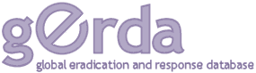 GERDA  Global Eradication and Response Database